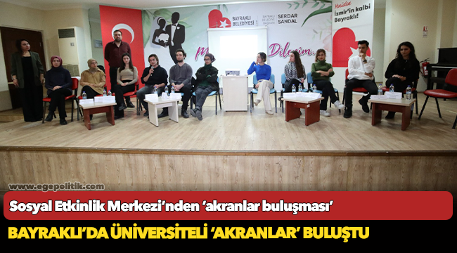 Sosyal Etkinlik Merkezi’nden ‘akranlar buluşması’