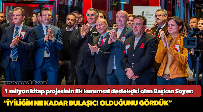 Soyer: “İyiliğin ne kadar bulaşıcı olduğunu gördük”