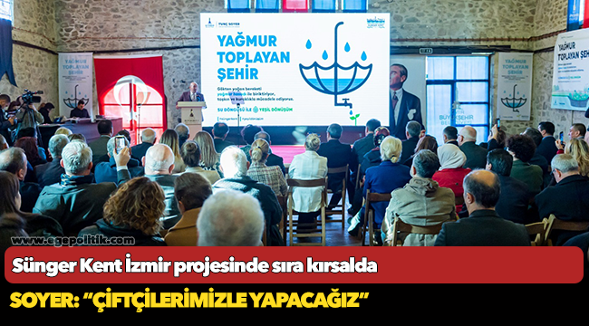 Sünger Kent İzmir projesinde sıra kırsalda