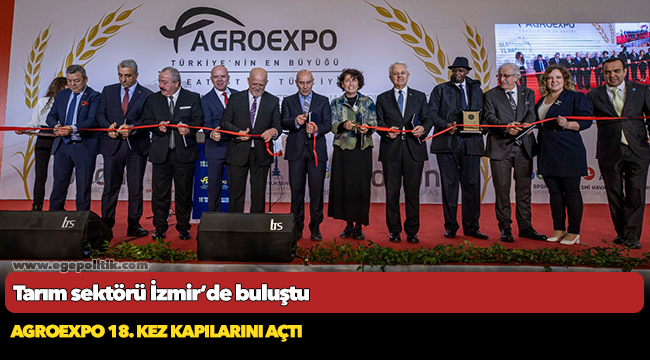 Agroexpo 18. kez kapılarını açtı