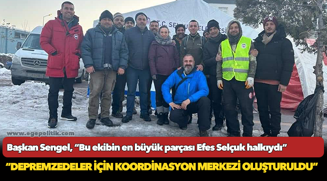 Başkan Sengel, “Bu ekibin en büyük parçası Efes Selçuk halkıydı”