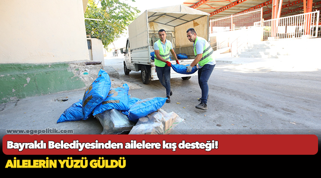 Bayraklı Belediyesinden ailelere kış desteği!