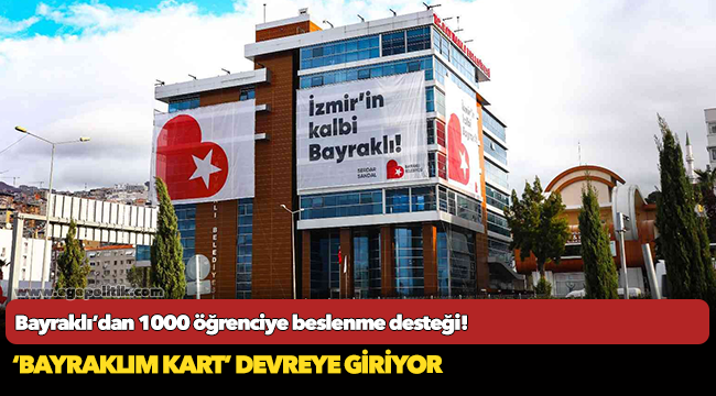 Bayraklı’dan 1000 öğrenciye beslenme desteği!