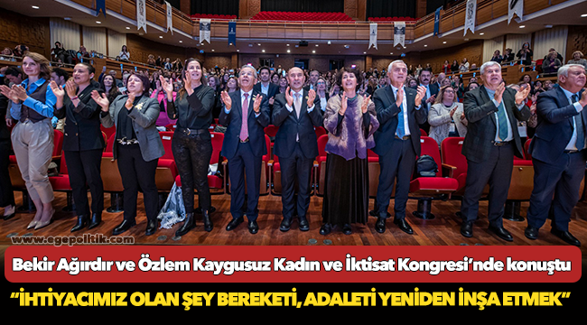 Bekir Ağırdır ve Özlem Kaygusuz Kadın ve İktisat Kongresi’nde konuştu