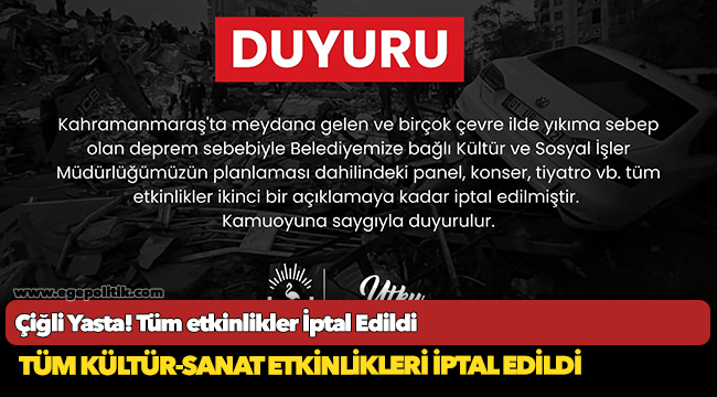 Çiğli Yasta! Tüm etkinlikler İptal Edildi