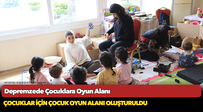 Depremzede Çocuklara Oyun Alanı