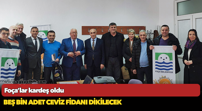 Foça’lar kardeş oldu