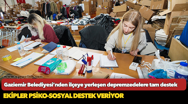 Gaziemir Belediyesi’nden ilçeye yerleşen depremzedelere tam destek