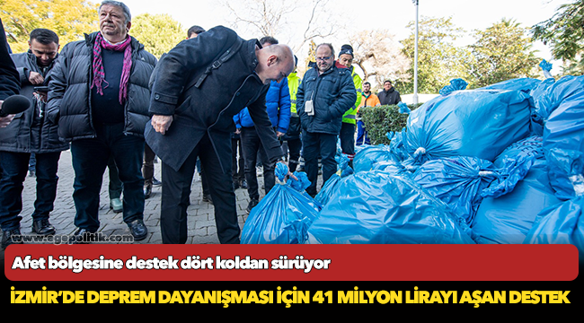 İzmir’de deprem dayanışması için 41 milyon lirayı aşan destek