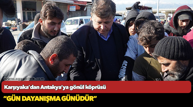 Karşıyaka'dan Antakya'ya gönül köprüsü