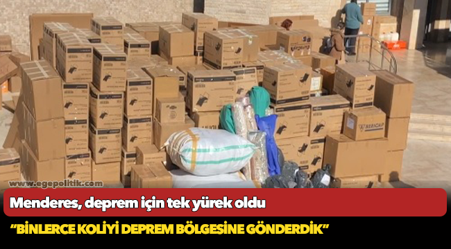 Menderes, deprem için tek yürek oldu