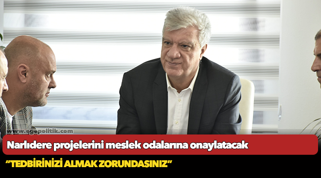 Narlıdere projelerini meslek odalarına onaylatacak