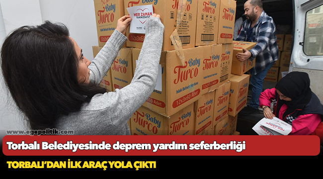 Torbalı Belediyesi, deprem bölgesi için kampanya başlattı