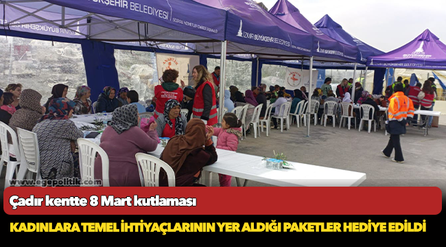 Çadır kentte 8 Mart kutlaması