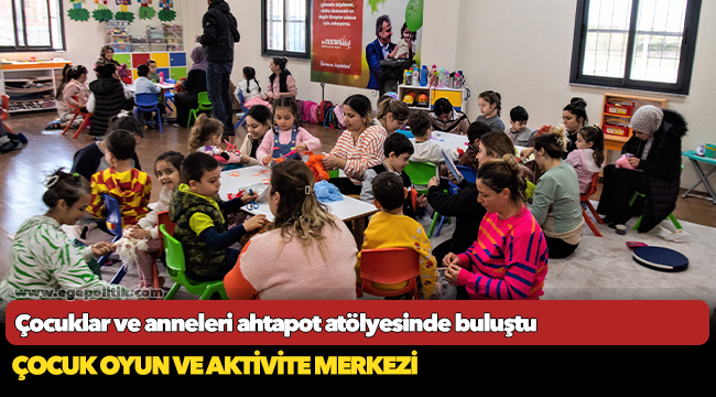 Çocuklar ve anneleri ahtapot atölyesinde buluştu