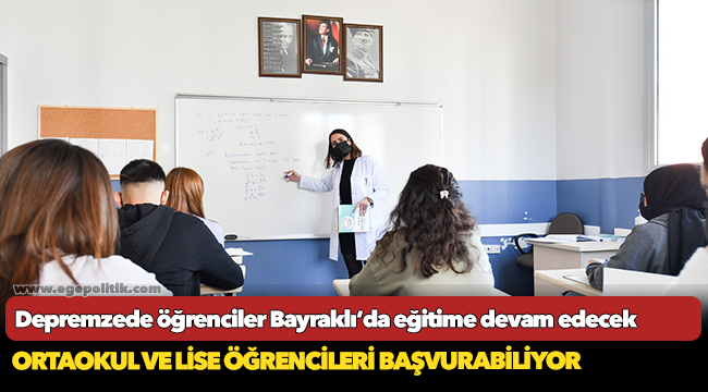 Depremzede öğrenciler Bayraklı’da eğitime devam edecek
