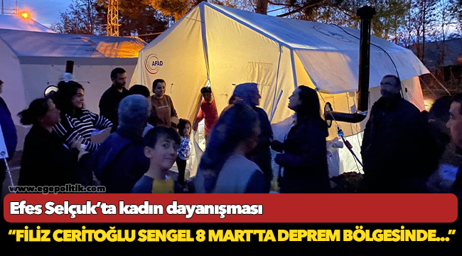 Efes Selçuk’ta kadın dayanışması