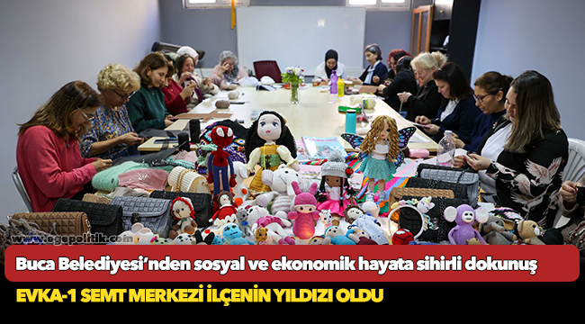 Evka-1 Semt Merkezi ilçenin yıldızı oldu