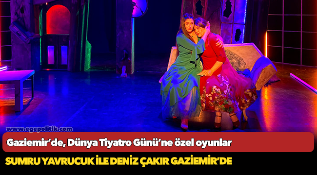 Gaziemir’de, Dünya Tiyatro Günü’ne özel oyunlar