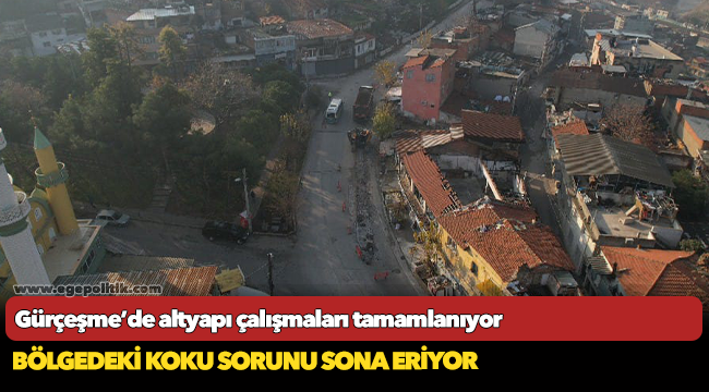 Gürçeşme’de altyapı çalışmaları tamamlanıyor