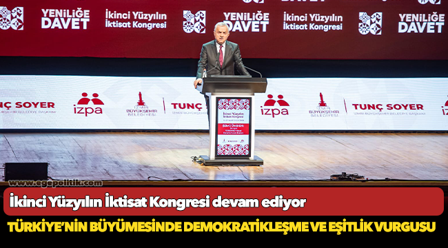 Türkiye’nin büyümesinde demokratikleşme ve eşitlik vurgusu