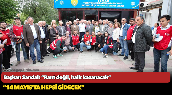 Başkan Sandal: “Rant değil, halk kazanacak”