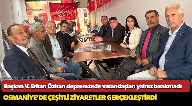 Başkan V. Erkan Özkan depremzede vatandaşları yalnız bırakmadı