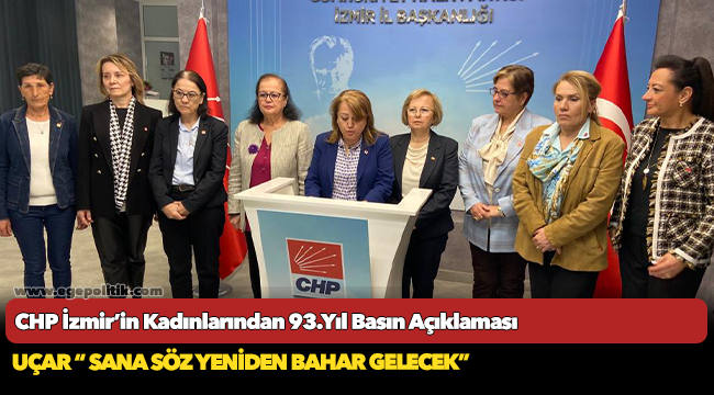 CHP İzmir’in Kadınlarından 93.Yıl Basın Açıklaması