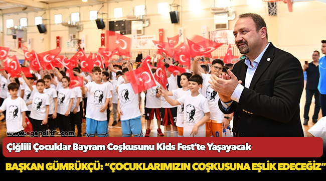 Çiğlili Çocuklar Bayram Coşkusunu Kids Fest'te Yaşayacak
