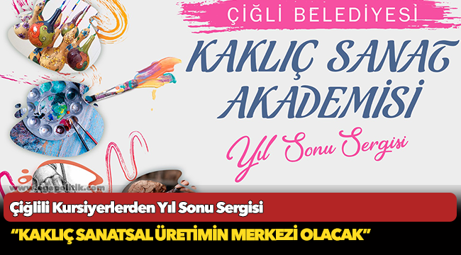 Çiğlili Kursiyerlerden Yıl Sonu Sergisi