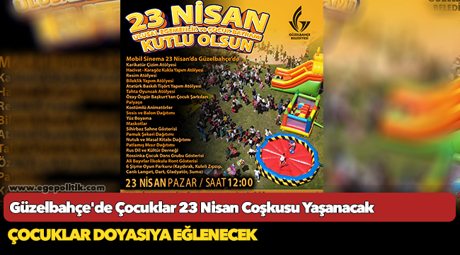 Güzelbahçeli Çocuklar 23 Nisan Coşkusu Yaşayacak