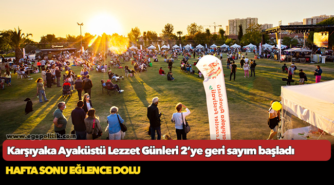Karşıyaka Ayaküstü Lezzet Günleri 2’ye geri sayım başladı