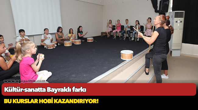 Kültür-sanatta Bayraklı farkı