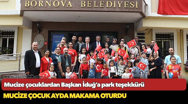 Mucize çocuklardan Başkan İduğ’a park teşekkürü