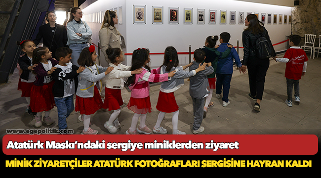 Atatürk Maskı’ndaki sergiye miniklerden ziyaret
