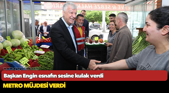 Başkan Engin esnafın sesine kulak verdi