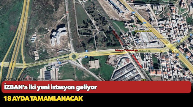 İZBAN’a iki yeni istasyon geliyor