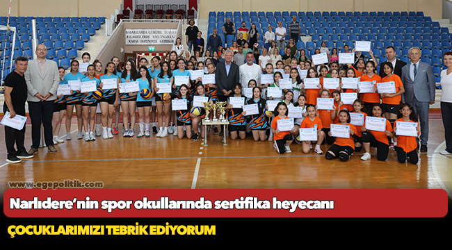 Narlıdere’nin spor okullarında sertifika heyecanı