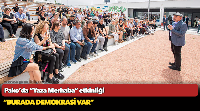 Pako’da “Yaza Merhaba” etkinliği