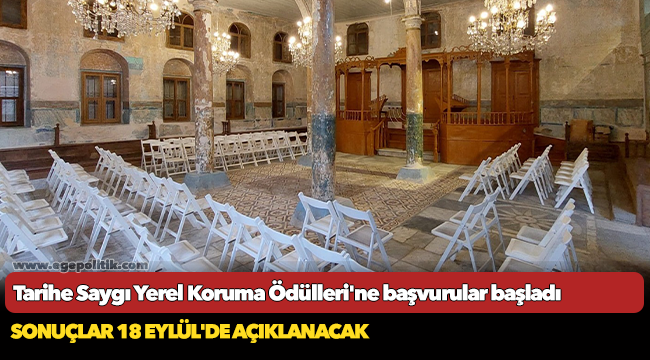 Tarihe Saygı Yerel Koruma Ödülleri'ne başvurular başladı