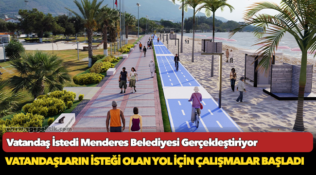 Vatandaş İstedi Menderes Belediyesi Gerçekleştiriyor