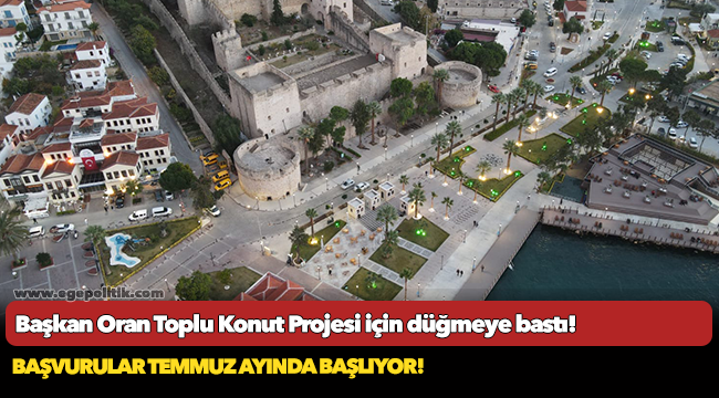 Başkan Oran Toplu Konut Projesi için düğmeye bastı!
