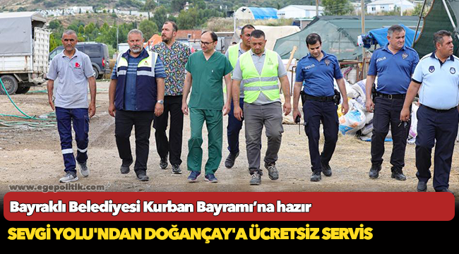 Bayraklı Belediyesi Kurban Bayramı’na hazır