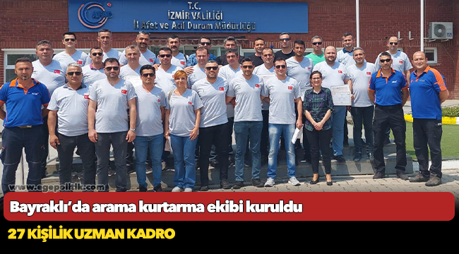 Bayraklı’da arama kurtarma ekibi kuruldu