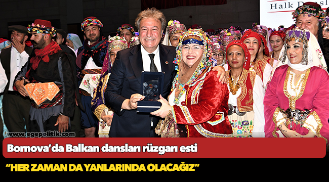 Bornova’da Balkan dansları rüzgarı esti