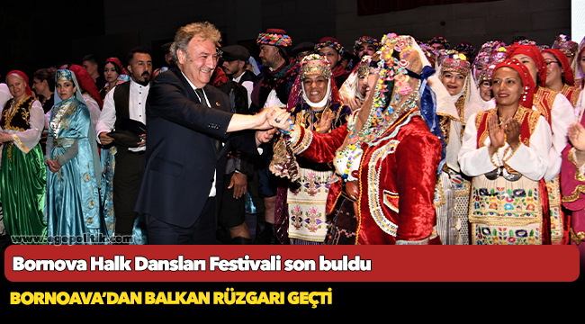 Bornova Halk Dansları Festivali son buldu