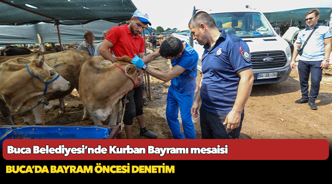 Buca Belediyesi’nde Kurban Bayramı mesaisi