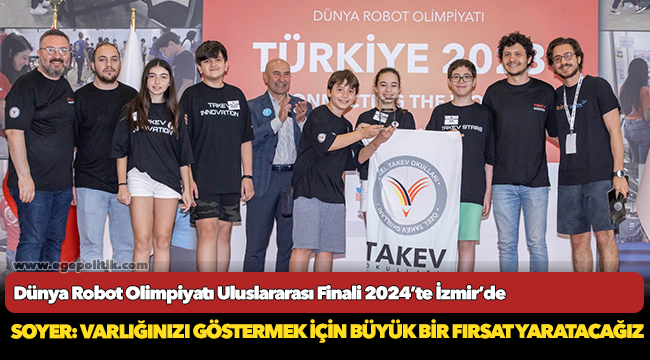 Dünya Robot Olimpiyatı Uluslararası Finali 2024’te İzmir’de