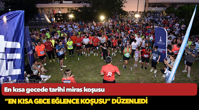 En kısa gecede tarihi miras koşusu