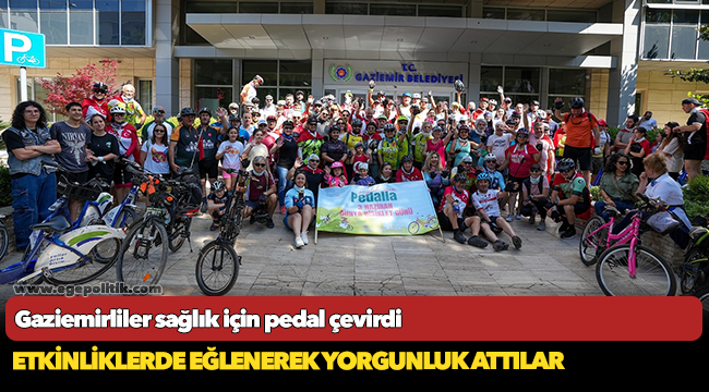 Gaziemirliler sağlık için pedal çevirdi